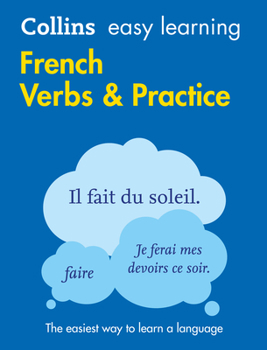 Collins Easy Learning French Verbs and Practice. - Book  of the Collins Easy Learning French