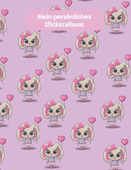 Mein pers�nliches Stickeralbum: Hasen M�dchen mit Herz Luftballon Motiv Din A4 Blanko 35 Seiten Silikonfreies Papier Geschenkidee