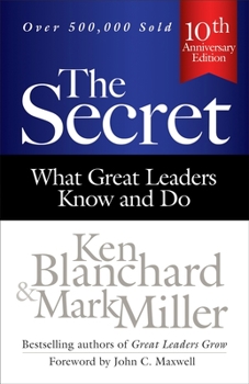 Hardcover The Secret: What Great Leaders Know and Do Book