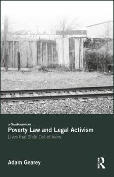 Poverty Law and Legal Activism: From Welfare Rights to Critical Theory