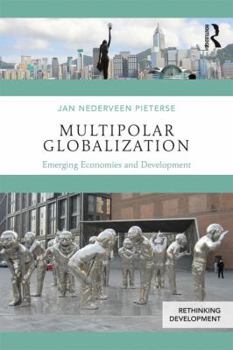 Paperback Multipolar Globalization: Emerging Economies and Development Book
