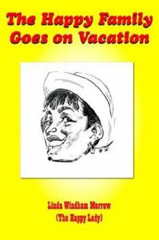 Paperback The Happy Family Goes on Vacation Book