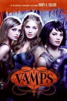 Vamps (Vamps, #1) - Book #1 of the Vamps