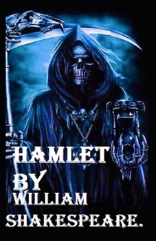 Paperback Hamlet by William Shakespeare: Illustrated Edition Book