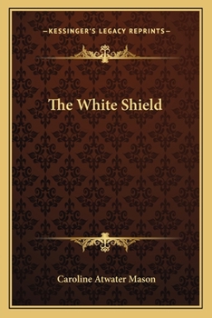 Paperback The White Shield Book