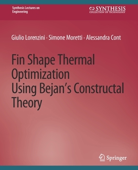 Paperback Fin-Shape Thermal Optimization Using Bejan's Constuctal Theory Book