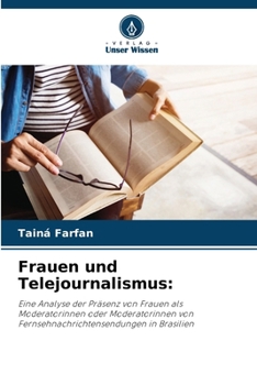 Paperback Frauen und Telejournalismus [German] Book