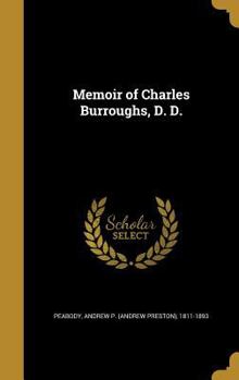 Hardcover Memoir of Charles Burroughs, D. D. Book