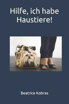 Paperback Hilfe, ich habe Haustiere! [German] Book