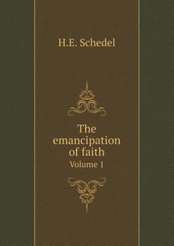 Paperback The emancipation of faith Volume 1 Book