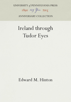 Hardcover Ireland Through Tudor Eyes Book