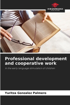Paperback Professional development and cooperative work Book