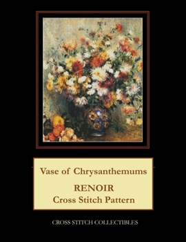 Vase of Chrysanthemums: Renoir Cross Stitch Pattern