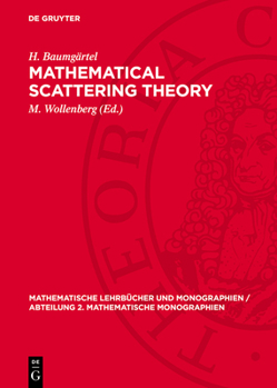 Hardcover Mathematical Scattering Theory [German] Book