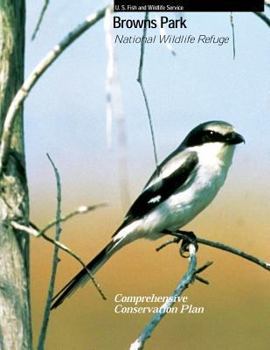 Paperback Browns Park National Wildlife Refuge Comprehensive Conservation Plan Book