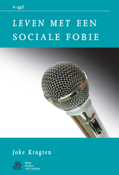 Paperback Leven Met Een Sociale Fobie [Dutch] Book