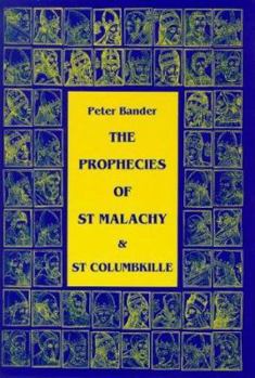 Paperback The Prophecies of St Malachy & St Columbkille Book