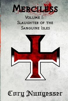 Paperback The Slaughter of the Sanguine Isles Book