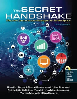 Hardcover The Secret Handshake: Effective Communication Strategies for the Workplace Book