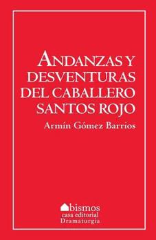 Paperback Andanzas y desventuras de Santos Rojos [Spanish] Book