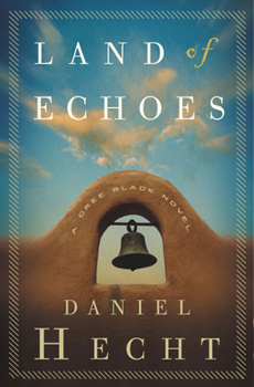 Land of Echoes - Book #2 of the Cree Black