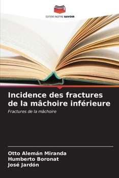 Paperback Incidence des fractures de la mâchoire inférieure [French] Book
