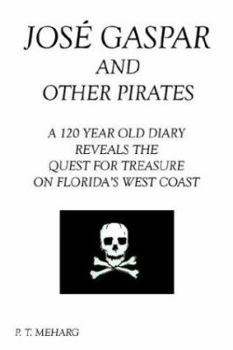 Paperback Jose Gaspar and Other Pirates Book