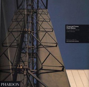 Paperback Financial Times Print Works: London 1988 Nicholas Grimshaw & Partners (Architecture in Detail) Book
