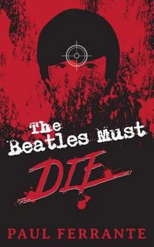 Paperback The Beatles Must Die Book