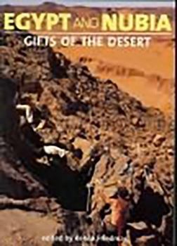 Egypt and Nubia: Gifts of the Desert