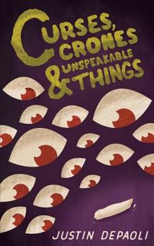 Paperback Curses, Crones and Unspeakable Things Book