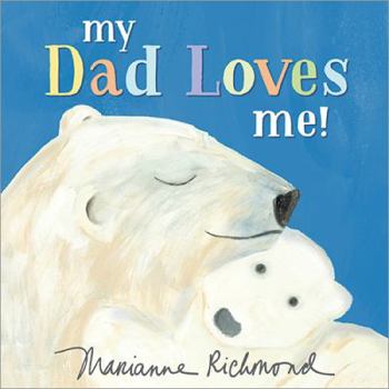 Board book My Dad Loves Me Book