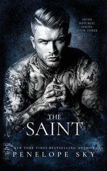 The Saint (Fifth Republic Series) - Book #3 of the Fifth Republic Series