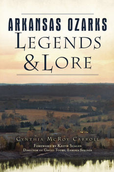 Paperback Arkansas Ozarks Legends & Lore Book