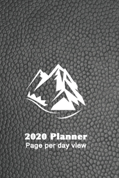 Paperback 2020 planner page per day view: Daily day per page planner for men to record, plan and organise life, work, business meetings and hobbies in a practic Book