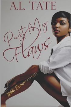 Paperback Past My Flaws Book