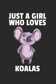 Koala Notizbuch: Koala Notizbuch für Liebhaber / Notizheft / Notizblock A5 (6x9in) Dotted Notebook / Punkteraster / 120 gepunktete Seiten (German Edition)