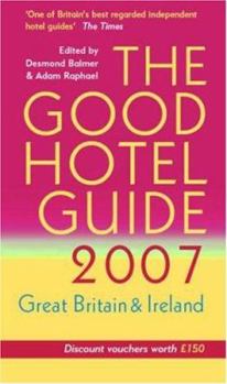 Paperback The Good Hotel Guide 2007: Great Britain & Ireland Book