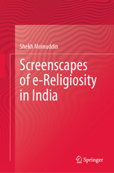 Hardcover Screenscapes of E-Religiosity in India Book