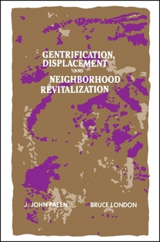 Paperback Gentrification, Displacement, and Neighborhood Revitalization Book