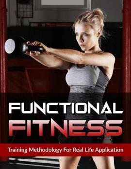 Paperback Functional Fitness: Training Methodology for Real Life Application Book