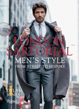 Hardcover London Sartorial: Men's Style from Street to Bespoke Book