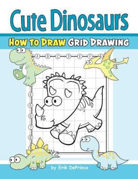 Paperback Cute Dinosaurs How to Draw Grid Drawing Book