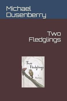 Paperback Two Fledglings Book