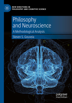 Paperback Philosophy and Neuroscience: A Methodological Analysis Book
