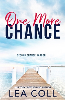 One More Chance - Book #2 of the Second Chance Harbor