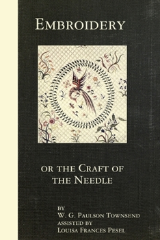 Paperback Embroidery or the Craft of the Needle Book