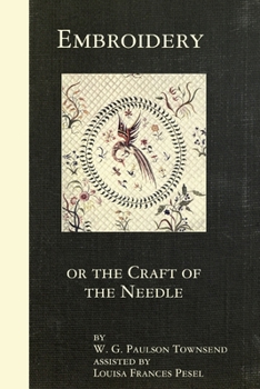 Embroidery Or The Craft Of The Needle