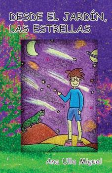 Paperback Desde el jardin, las estrellas [Spanish] Book
