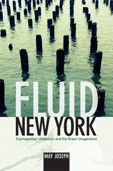 Paperback Fluid New York: Cosmopolitan Urbanism and the Green Imagination Book